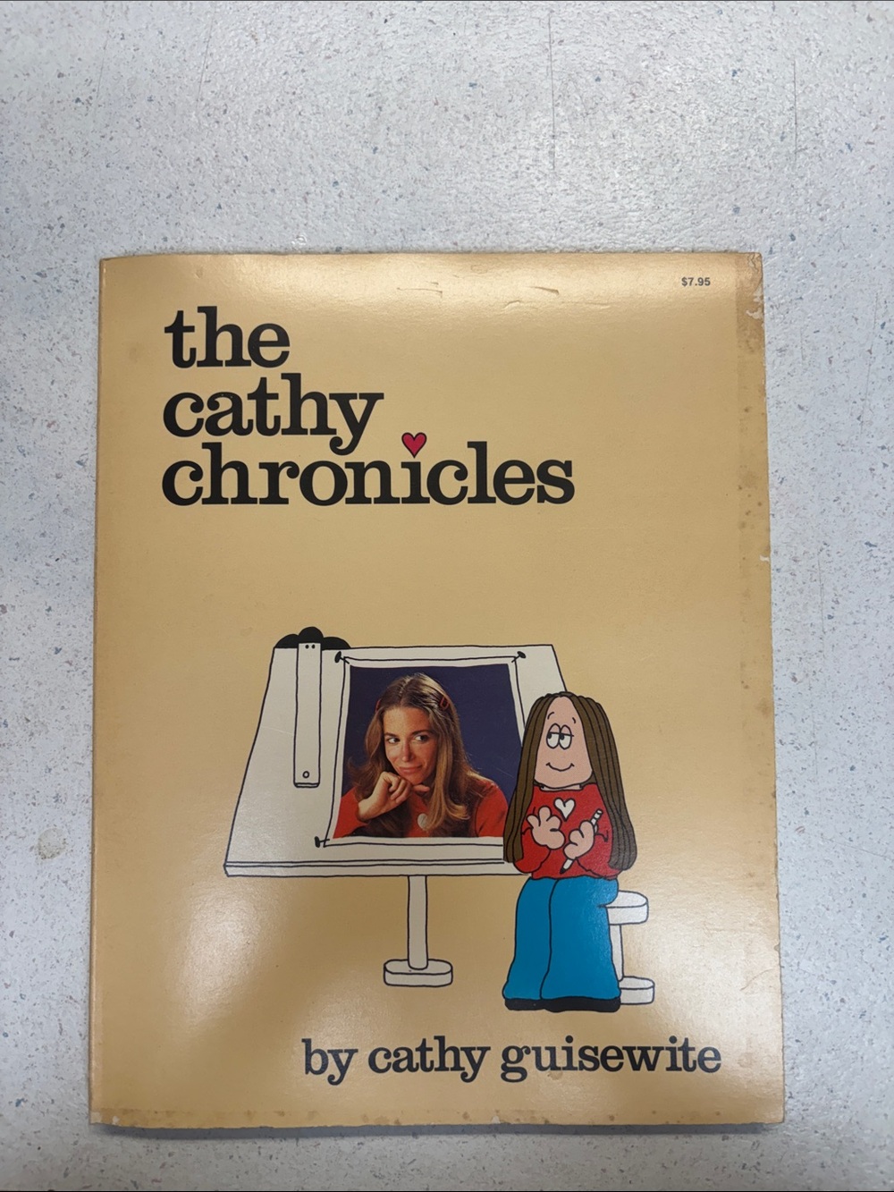 The Cathy Chronicles by Cathy Guisewite - Cream Cover
